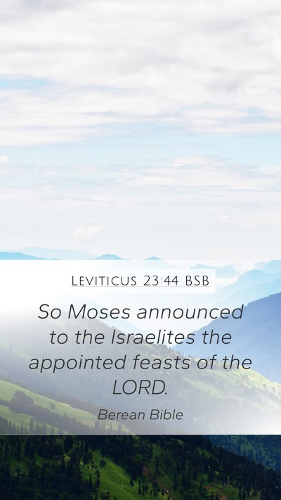 Leviticus 23:44 BSB Mobile Phone Wallpaper - So Moses announced to the Israelites the - Mobile Bible Verse Wallpaper