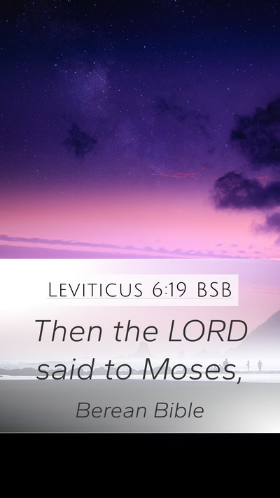 Leviticus 6:19 BSB Mobile Phone Wallpaper - Then the LORD said to - Mobile Bible Verse Wallpaper