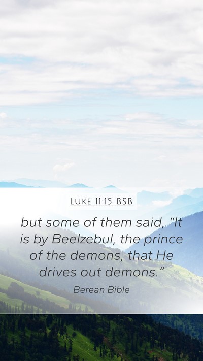 Luke 11:15 BSB Bible Verse Image