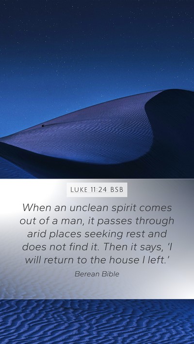Luke 11:24 BSB Bible Verse Image