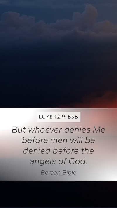 Luke 12:9 BSB Bible Verse Image
