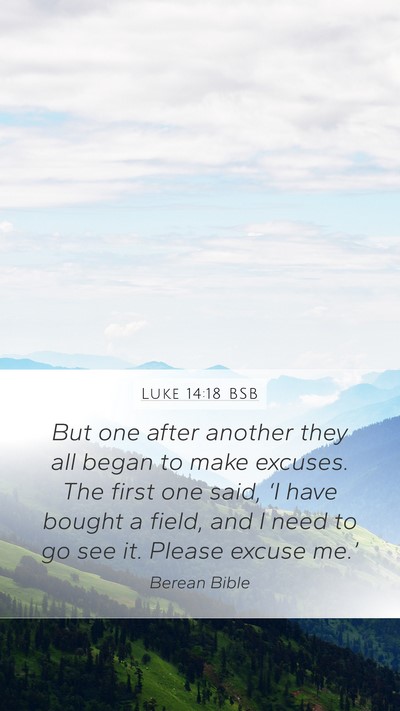 Luke 14:18 BSB Bible Verse Image