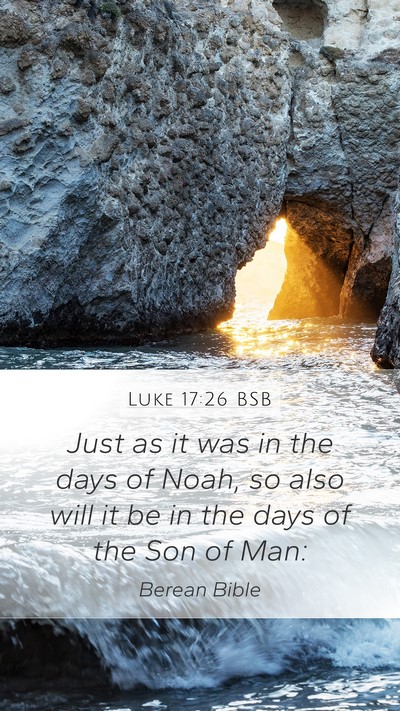 Luke 17:26 BSB Bible Verse Image