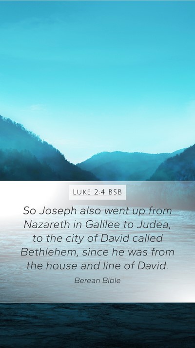 Luke 2:4 BSB Bible Verse Image