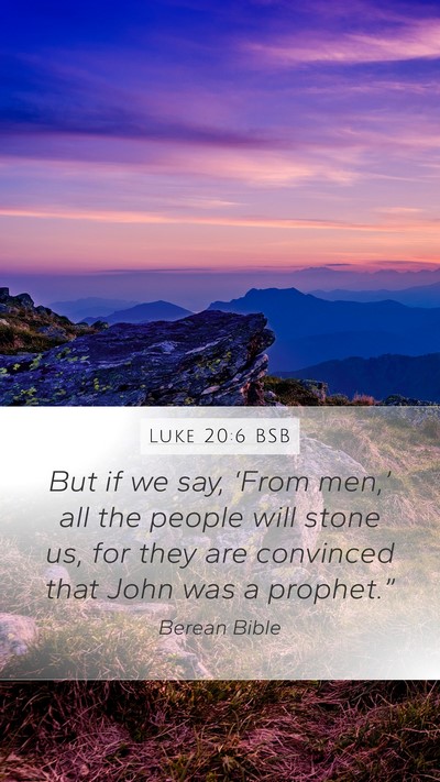 Luke 20:6 BSB Bible Verse Image