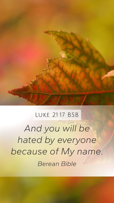 Luke 21:17 BSB Bible Verse Image