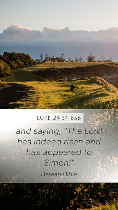 Luke 24:34 BSB Bible Verse Image