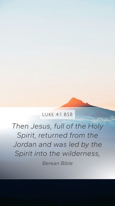 Luke 4:1 BSB Bible Verse Image