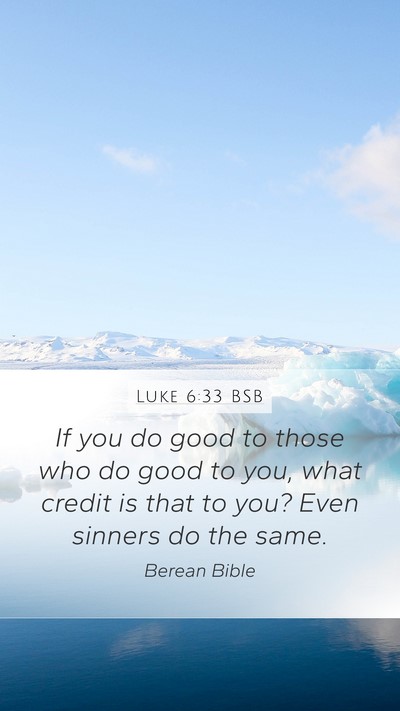 Luke 6:33 BSB Bible Verse Image