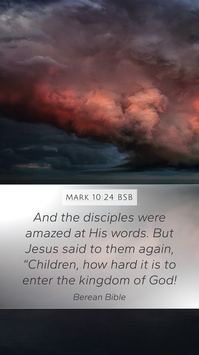 Mark 10:24 BSB Bible Verse Image
