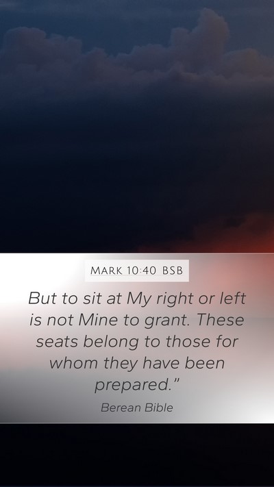Mark 10:40 BSB Bible Verse Image