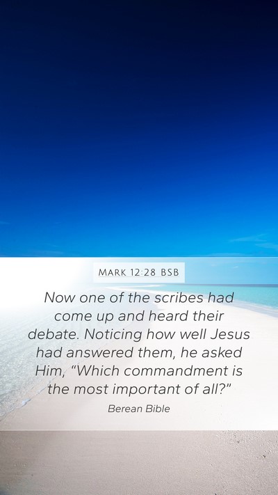 Mark 12:28 BSB Bible Verse Image