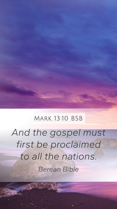 Mark 13:10 BSB Bible Verse Image
