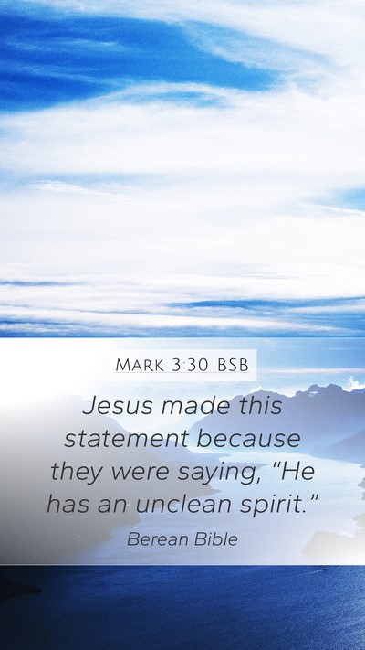 Mark 3:30 BSB Bible Verse Image