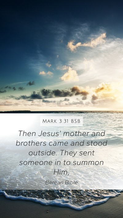 Mark 3:31 BSB Bible Verse Image