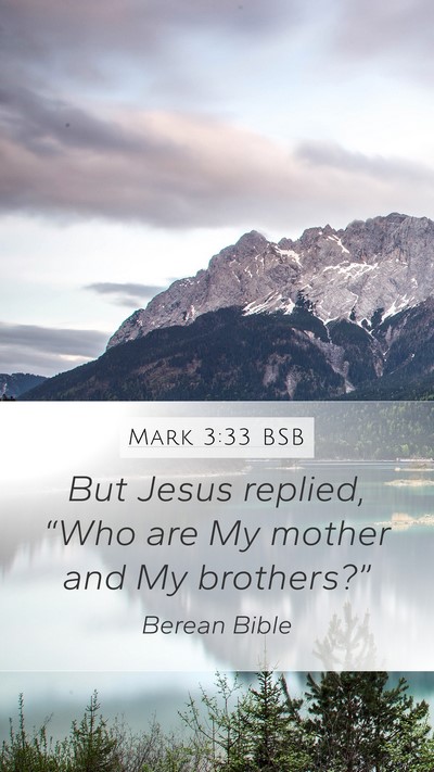 Mark 3:33 BSB Bible Verse Image