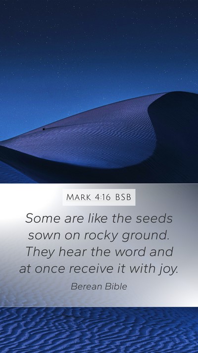 Mark 4:16 BSB Bible Verse Image