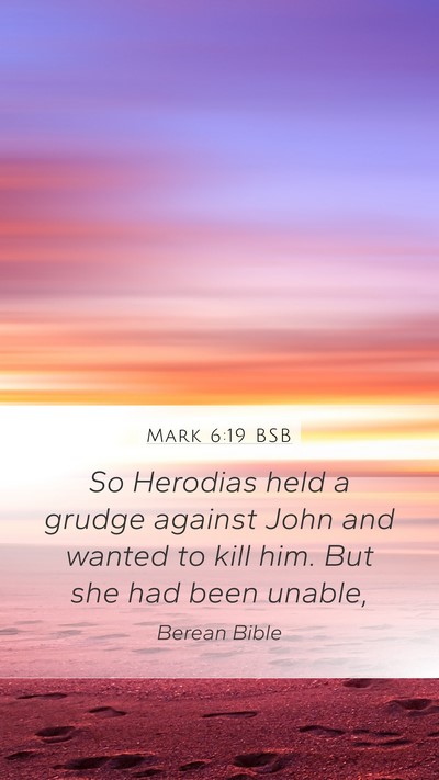 Mark 6:19 BSB Bible Verse Image