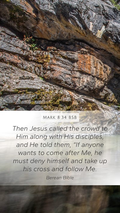 Mark 8:34 BSB Bible Verse Image