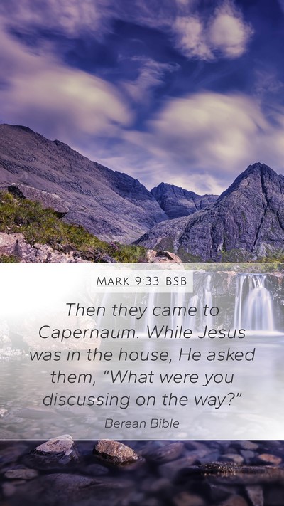 Mark 9:33 BSB Bible Verse Image