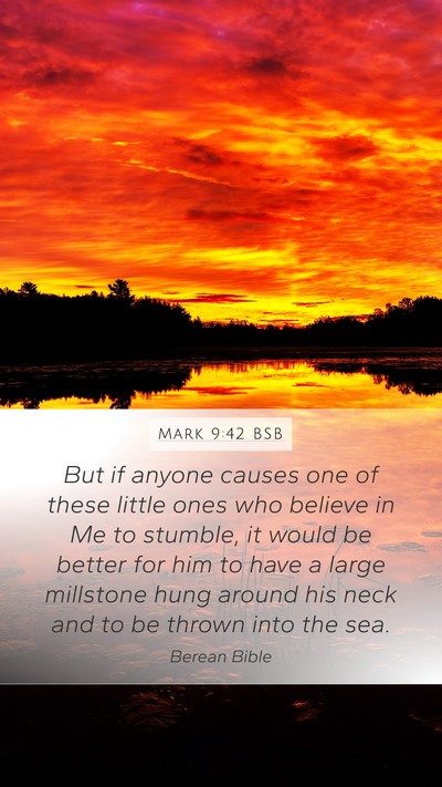 Mark 9:42 BSB Bible Verse Image
