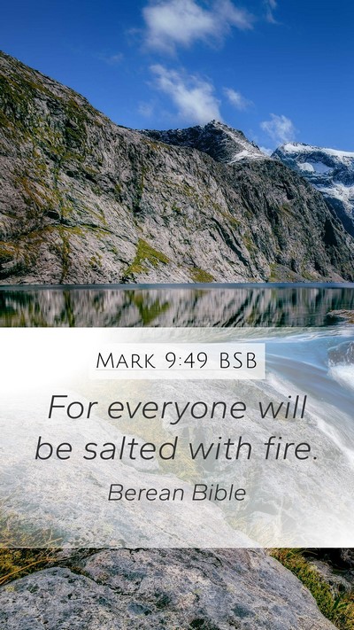 Mark 9:49 BSB Bible Verse Image