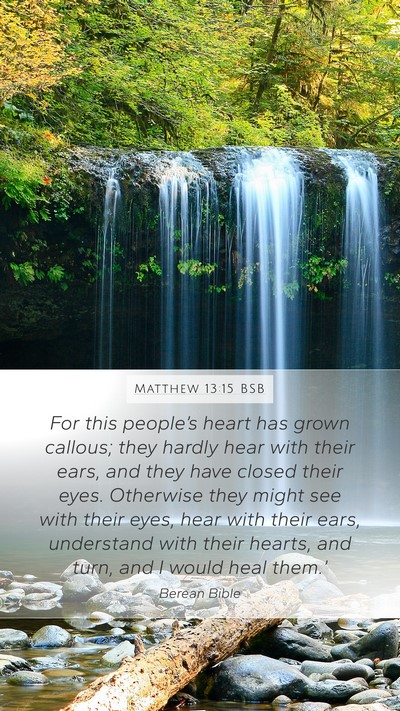 Matthew 13:15 BSB Bible Verse Image