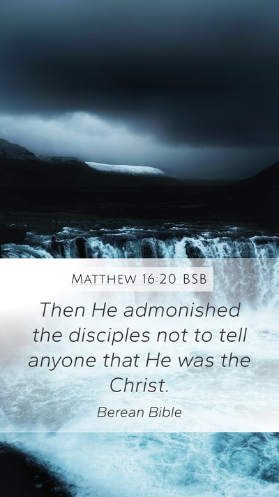 Matthew 16:20 BSB Bible Verse Image