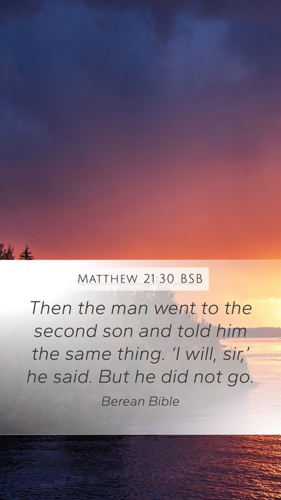 Matthew 21:30 BSB Bible Verse Image