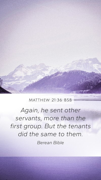 Matthew 21:36 BSB Bible Verse Image