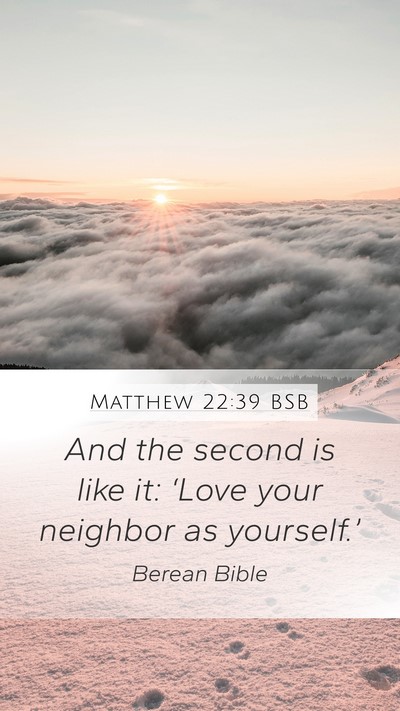 Matthew 22:39 BSB Bible Verse Image