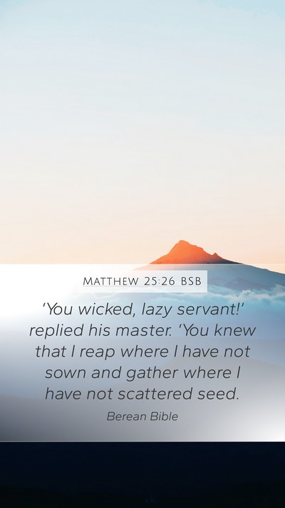 Matthew 25:26 BSB Bible Verse Image
