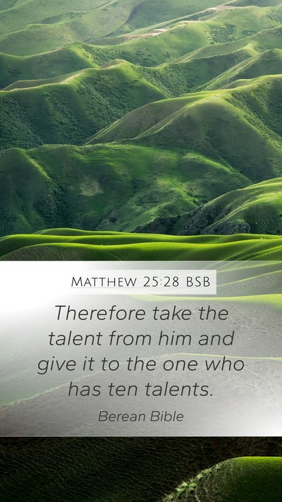 Matthew 25:28 BSB Bible Verse Image