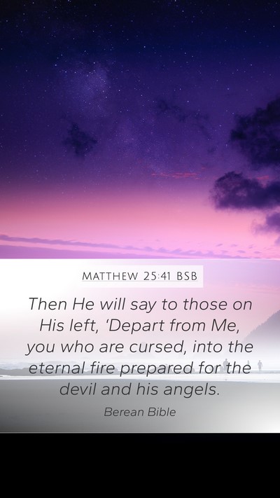 Matthew 25:41 BSB Bible Verse Image