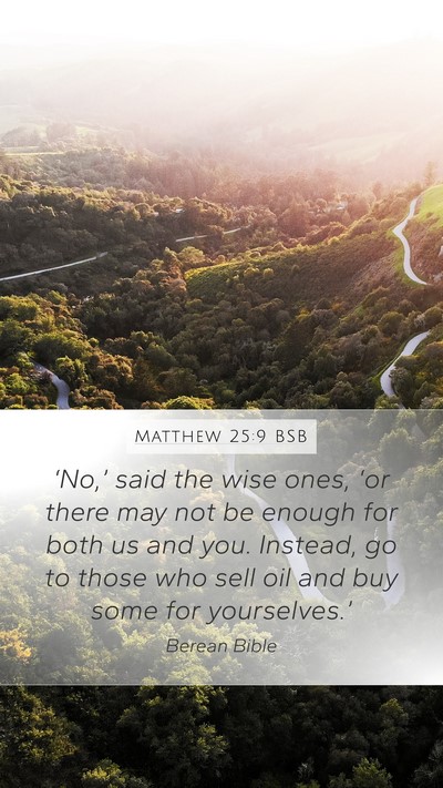 Matthew 25:9 BSB Bible Verse Image