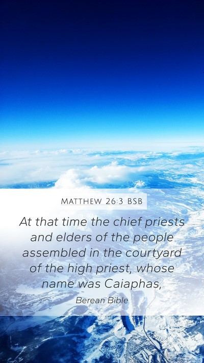 Matthew 26:3 BSB Bible Verse Image