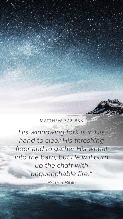 Matthew 3:12 BSB Bible Verse Image