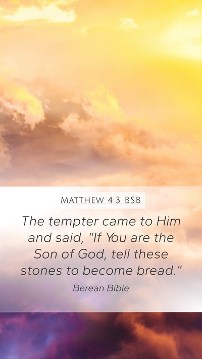 Matthew 4:3 BSB Bible Verse Image
