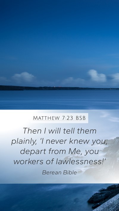 Matthew 7:23 BSB Bible Verse Image