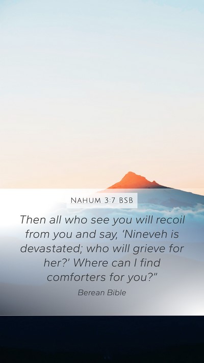 Nahum 3:7 BSB Bible Verse Image