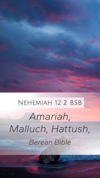 Nehemiah 12:2 BSB Bible Verse Image
