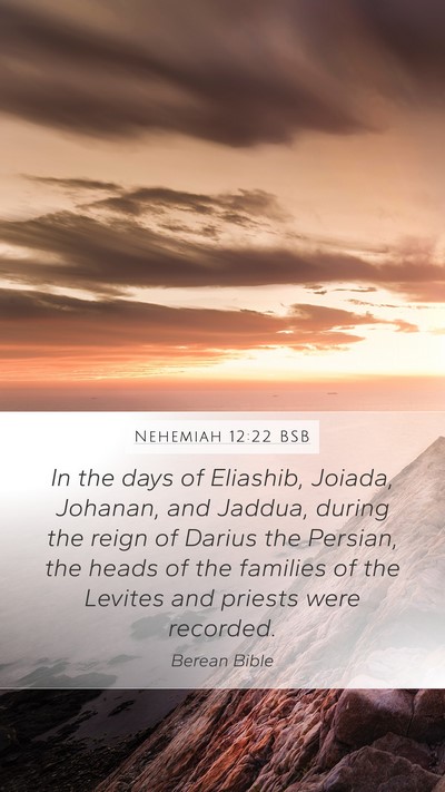 Nehemiah 12:22 BSB Bible Verse Image