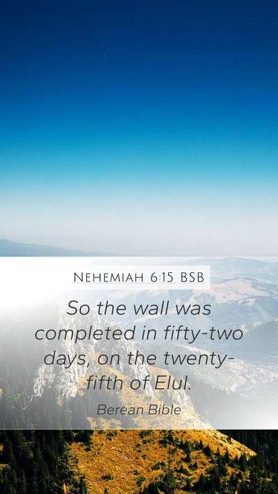 Nehemiah 6:15 BSB Bible Verse Image