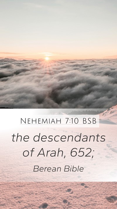 Nehemiah 7:10 BSB Mobile Phone Wallpaper - the descendants of Arah, - Mobile Bible Verse Wallpaper