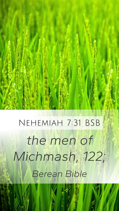 Nehemiah 7:31 BSB Mobile Phone Wallpaper - the men of Michmash, - Mobile Bible Verse Wallpaper