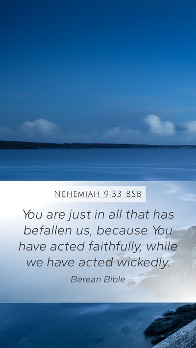 Nehemiah 9:33 BSB Bible Verse Image
