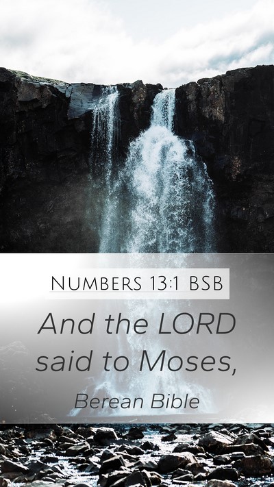 Numbers 13:1 BSB Mobile Phone Wallpaper - And the LORD said to - Mobile Bible Verse Wallpaper