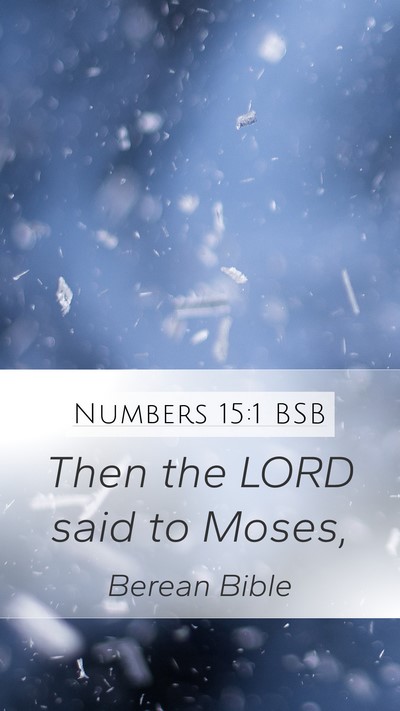 Numbers 15:1 BSB Mobile Phone Wallpaper - Then the LORD said to - Mobile Bible Verse Wallpaper
