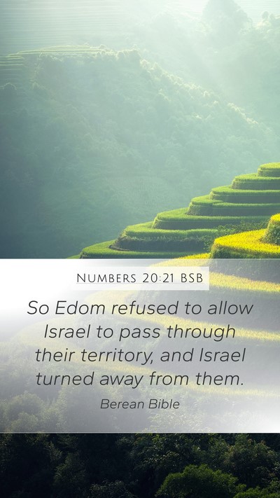 Numbers 20:21 BSB Mobile Phone Wallpaper - So Edom refused to allow Israel to pass through - Mobile Bible Verse Wallpaper