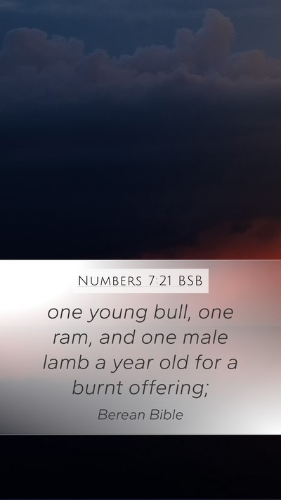 Numbers 7:21 BSB Mobile Phone Wallpaper - one young bull, one ram, and one male lamb a year - Mobile Bible Verse Wallpaper